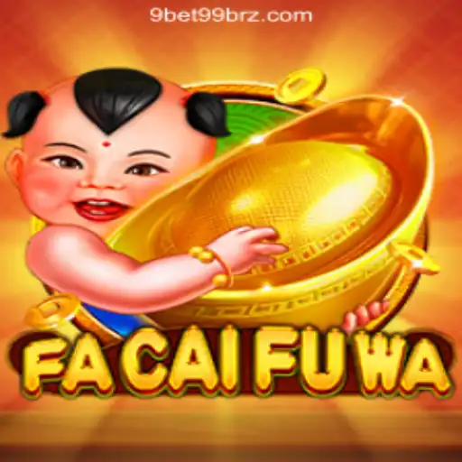 Discover FaCaiFuWa: The Thrilling Slot Game from 9bet99.com