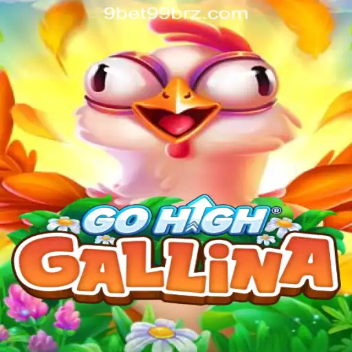 GoHighGallina - An In-Depth Look at the Newest Sensation from 9bet99.com